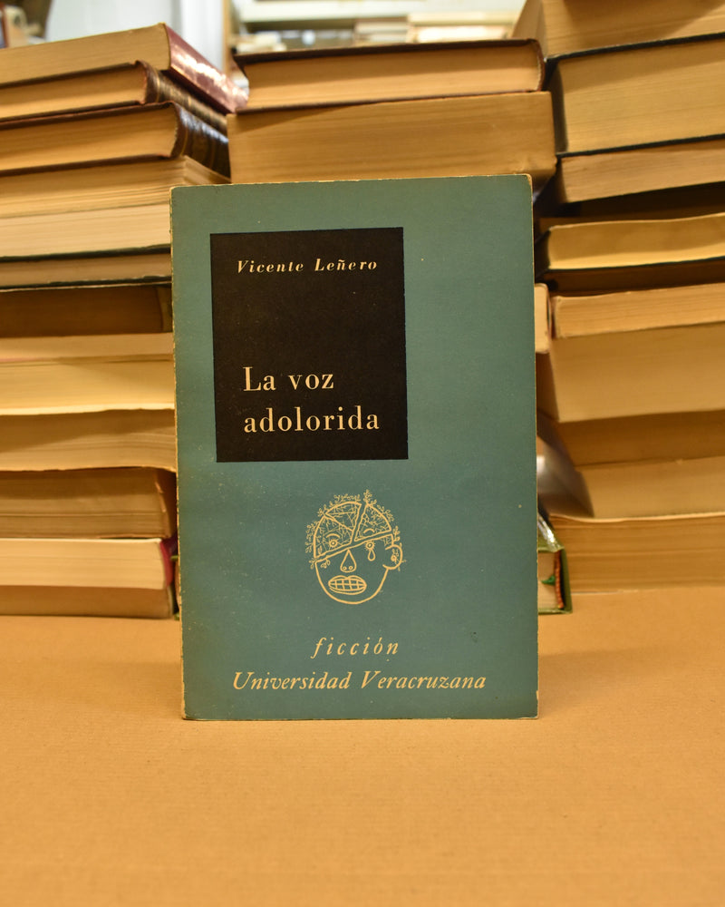 La voz adolorida - Vicente Leñero