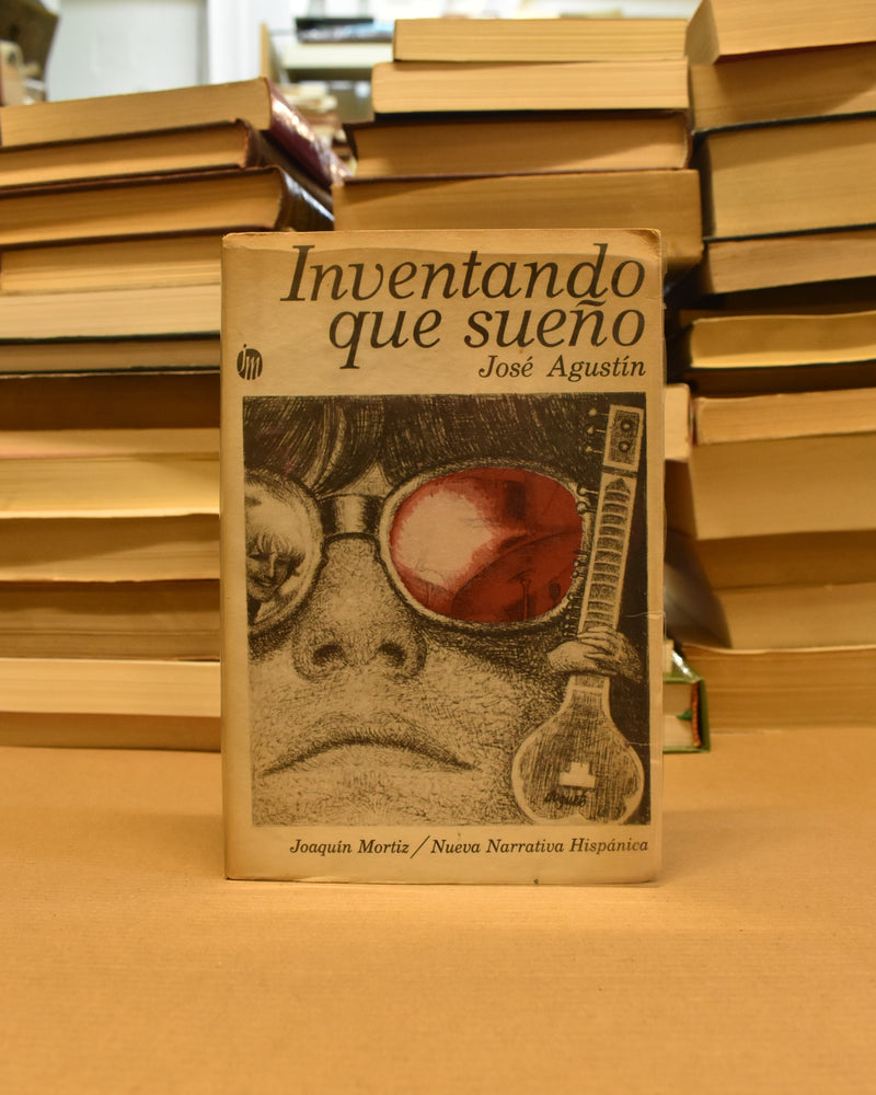 Inventando que sueño - José Agustín