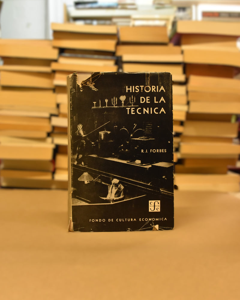 Historia de la Técnica - R. J. Forbes