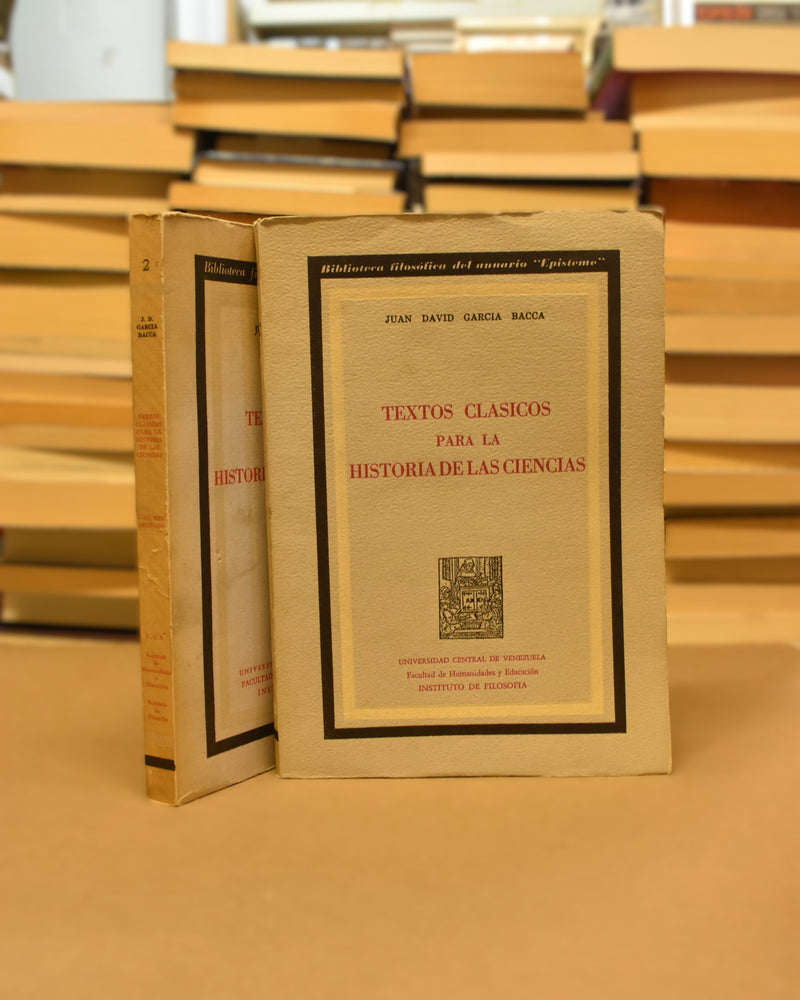 Textos clásicos para la historia de las ciencias, 2 Tomos - Juan David García Bacca