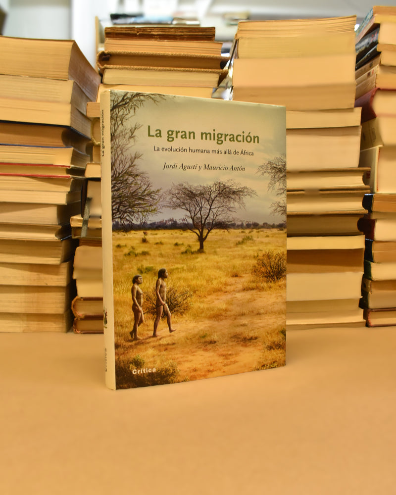 La Gran Migración - Jordi Agustí y Mauricio Antón
