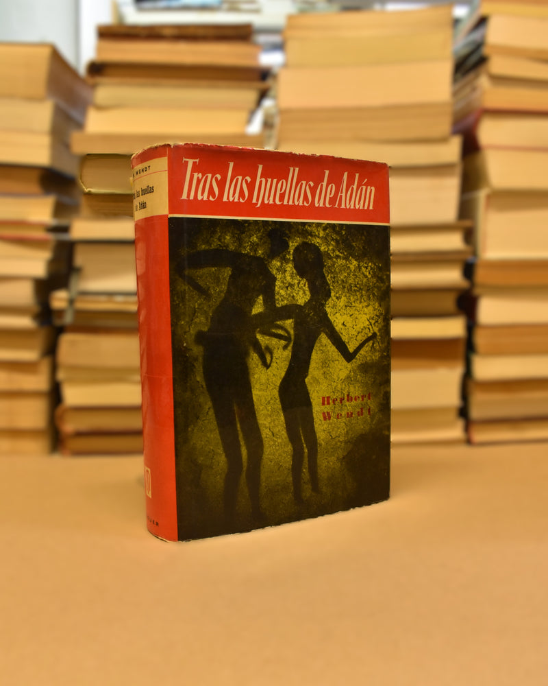 Tras las huellas de Adán - Herbert Wendt