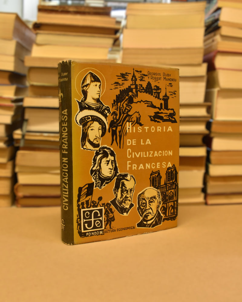 Historia de la Civilización Francesa - G. Duby y R. Mandrou